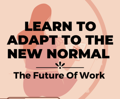 Learn To Adapt To The New Normal